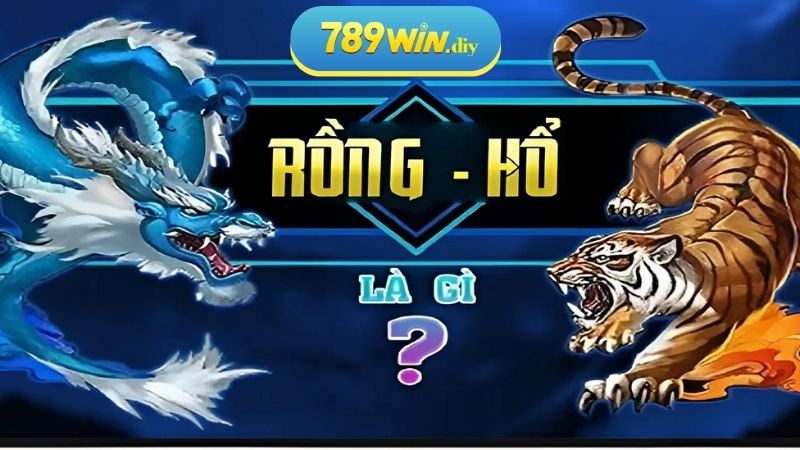 Giới thiệu về tựa game Rồng Hổ