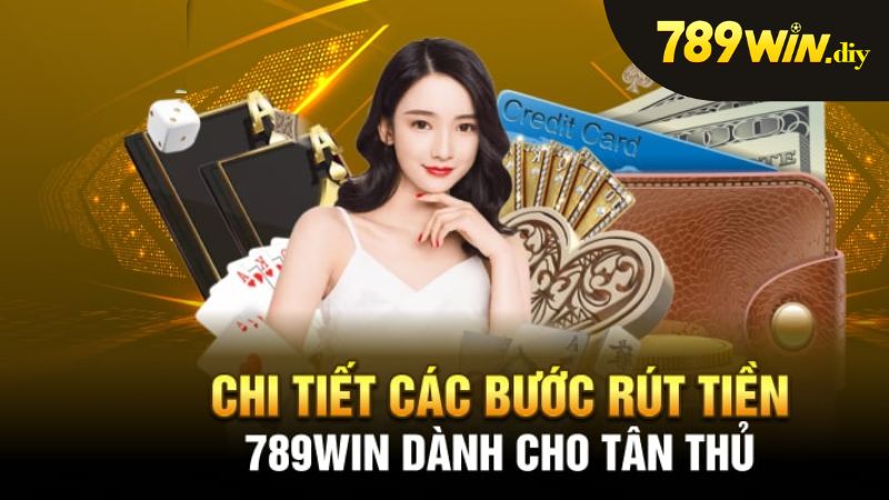 Thông tin cơ bản tân thủ cần nắm khi rút tiền