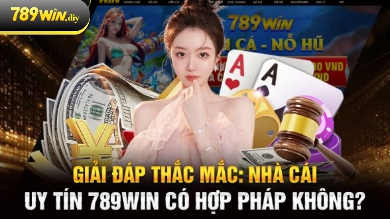 Uy tín của 789win là một câu hỏi thường gặp của nhà cái