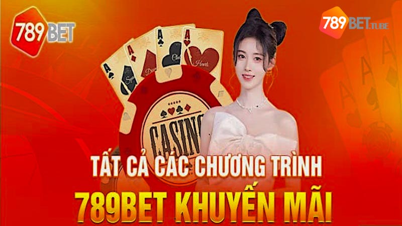 Tổng hợp những khuyến mãi 789Bet không nên bỏ lỡ